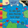 EL DIA QUE DON MELVIN NOS DEJO