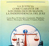 JUSTICIA COMO GARANTE DE LOS DERECHOS HUMANOS