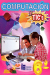 COMPUTACION Y TICS 6