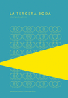 TERCERA BODA