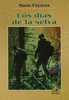 LOS D�AS DE LA SELVA