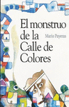 EL MONSTRUO DE LA CALLE DE COLORES