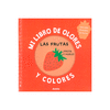 LAS FRUTAS MI LIBRO DE OLORES Y COLORES