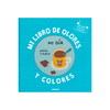 MI DIA MI LIBRO DE OLORES Y COLORES
