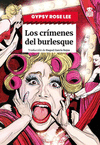CRIMENES DEL BURLESQUE, LOS