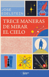 TRECE MANERAS DE MIRAR EL CIELO