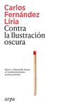 CONTRA LA ILUSTRACION OSCURA