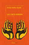 CINCO HERIDAS, LAS
