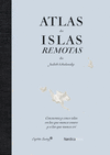 ATLAS DE ISLAS REMOTAS (ED. ACTUALIZADA)