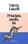 PRINCIPIO, MEDIO, FIN
