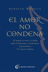AMOR NO CONDENA, EL