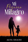 MI PEQUE�O MILAGRO