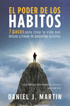 EL PODER DE LOS H�BITOS: 7 PASOS PARA CREAR LA VIDA