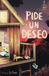 PIDE UN DESEO