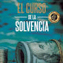 EL CURSO DE LA SOLVENCIA