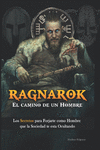 RAGNAROK: EL CAMINO DE UN HOMBRE