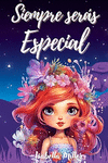 SIEMPRE SERAS ESPECIAL