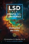 LSD Y LA MENTE DEL UNIVERSO. DIAMANTES DEL CIELO
