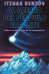 AL ACECHO DEL PENDULO ERRANTE