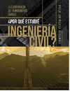 POR QUE ESTUDIE INGENIERIA CIVIL