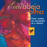 ENTRE LA ABEJA Y EL ALMA