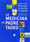 MEDICINA DEL PADRE TADEO, LA