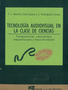 TECNOLOGIA AUDIOVISUAL EN LA CLASE DE CI
